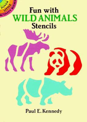 Fun with Wild Animals Stencils 0486272176 Book Cover