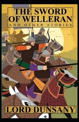 The Sword of Welleran and Other Stories Illustr... B0851LZZYL Book Cover