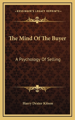 The Mind of the Buyer: A Psychology of Selling 1163434833 Book Cover