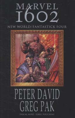 Marvel 1602: New World/Fantastick Four 0785141375 Book Cover