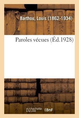 Paroles Vécues [French] 2329033842 Book Cover