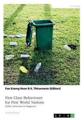 First Class Behaviours for First World Nations.... 366886537X Book Cover