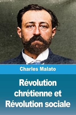 Révolution chrétienne et Révolution sociale [French] 3690823897 Book Cover
