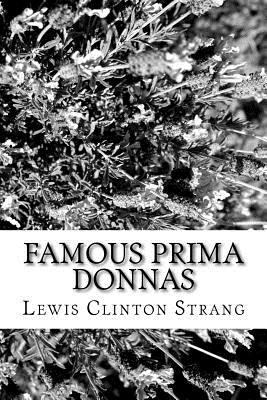 Famous Prima Donnas 1981157336 Book Cover