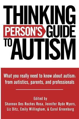 Thinking Person's Guide to Autism: Everything Y... 0692010556 Book Cover