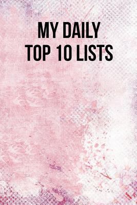 My Daily Top 10 Lists 1979171653 Book Cover