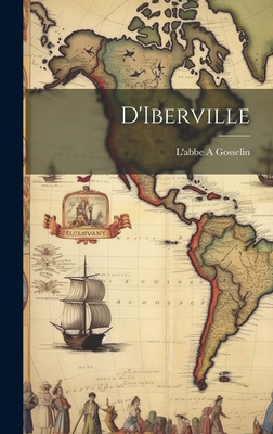 D'Iberville [French] 1019856475 Book Cover