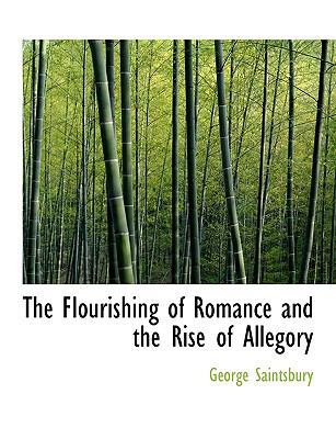 The Flourishing of Romance and the Rise of Alle... [Large Print] 1116969033 Book Cover