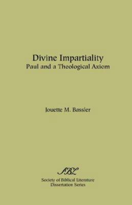 Divine Impartiality: Paul and a Theological Axiom 0891304754 Book Cover