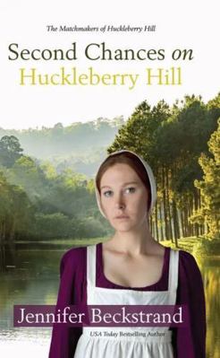 Second Chances on Huckleberry Hill [Large Print] 1420535013 Book Cover