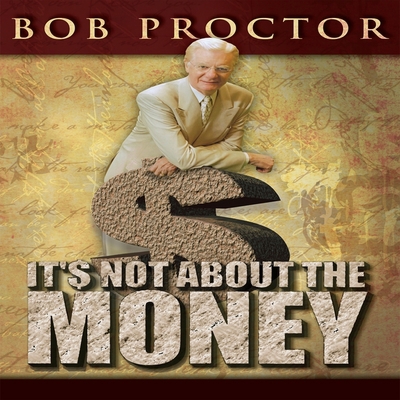 It's Not about the Money B08XLC6CTQ Book Cover