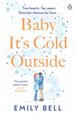 Baby It's Cold Outside: The Heartwarming and Up... 1405950307 Book Cover