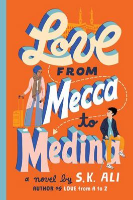 Love from Mecca to Medina 1665934158 Book Cover