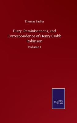 Diary, Reminiscences, and Correspondence of Hen... 3752506113 Book Cover