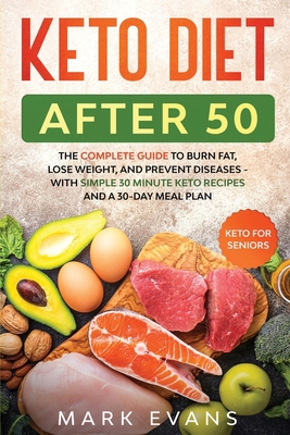 Keto Diet After 50: Keto for Seniors - The Comp... B084DH889W Book Cover