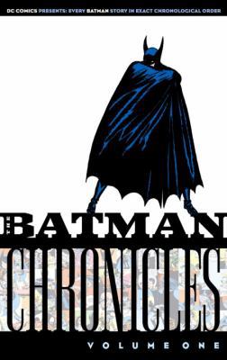 Batman Chronicles: Vol 01 1401204457 Book Cover