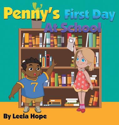 Penny's First Day At School 9657019117 Book Cover