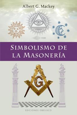 Simbolismo de la Masoneria [Spanish] 8491114564 Book Cover