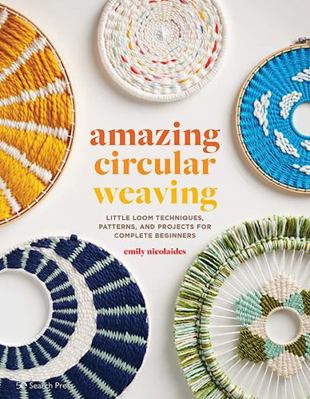Amazing Circular Weaving 1800920784 Book Cover
