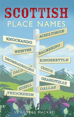 Scottish Place Names (Waverley Scottish Classics) 1902407873 Book Cover