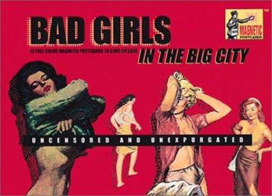 Bad Girls in the Big City Postcards 0762409363 Book Cover