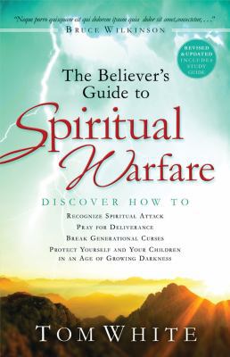 The Believer's Guide to Spiritual Warfare 0830757252 Book Cover