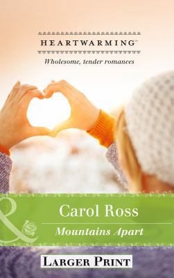 Mountains Apart (Mills & Boon Heartwarming) 0263244938 Book Cover