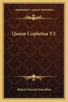 Queen Cophetua V2 1163279110 Book Cover