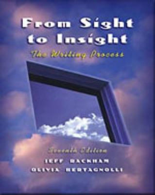 From Sight to Insight: The Writing Process (wit... 0838407005 Book Cover
