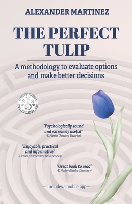 The perfect tulip: A methodology to evaluate op... 8419027545 Book Cover