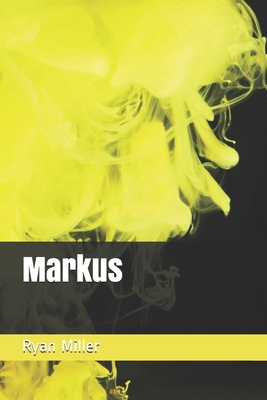 Markus B08DC6GSCY Book Cover