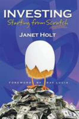 Investing: Starting from Scratch 1681790270 Book Cover