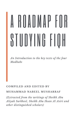 A RoadMap for Studying Fiqh: An Introduction to... B085KG72MW Book Cover