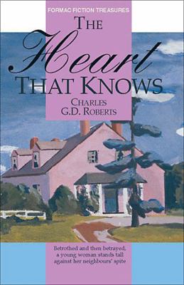 The Heart That Knows (Fiction Treasures) 0887805701 Book Cover