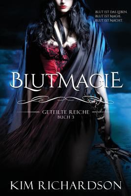 Blutmagie [German] 1539189899 Book Cover