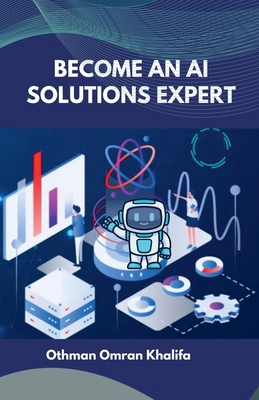 Become an AI Solutions Expert B0DG4BKR9V Book Cover