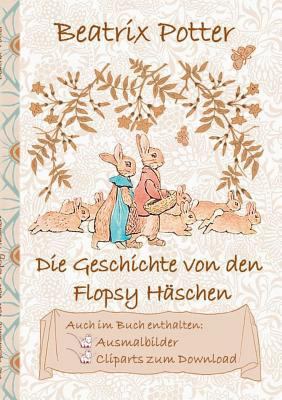 Die Geschichte von den Flopsy Häschen (inklusiv... [German] 3752843101 Book Cover