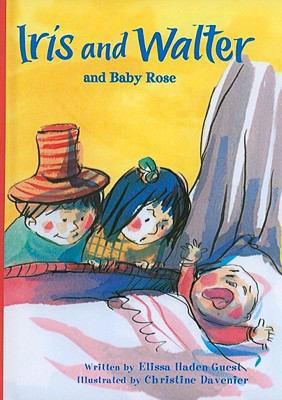 Iris and Walter and Baby Rose 0756971217 Book Cover