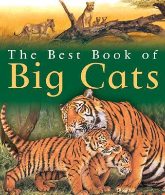 The Best Book of Big Cats 0753459868 Book Cover