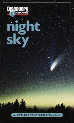 Discovery Channel: Night Sky: An Explore Your W... 1563318016 Book Cover