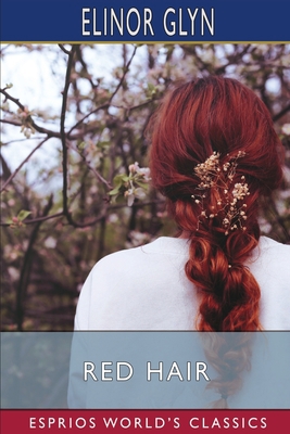 Red Hair (Esprios Classics)            Book Cover