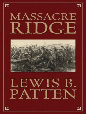 Massacre Ridge [Large Print] 0786279605 Book Cover