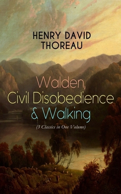 Walden, Civil Disobedience & Walking (3 Classic... 8027330068 Book Cover