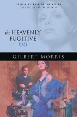 The Heavenly Fugitive: 1927 0764229710 Book Cover