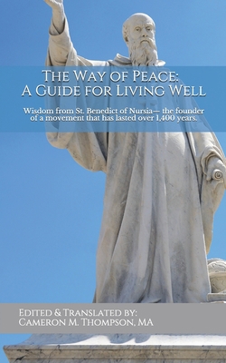 The Way of Peace - A Guide for Living Well: Wis... 1976808693 Book Cover