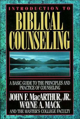 Introduction to Biblical Counseling 0849910935 Book Cover