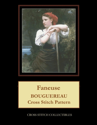 Faneuse: Bouguereau Cross Stitch Pattern B0CCCQY8TC Book Cover