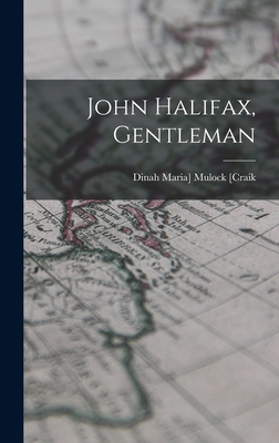 John Halifax, Gentleman 1015897592 Book Cover
