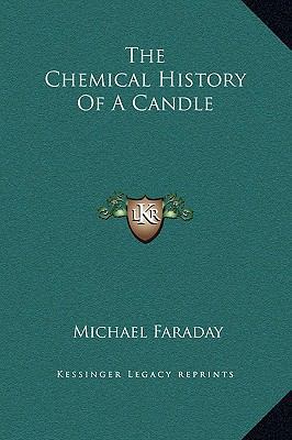 The Chemical History of a Candle 116921584X Book Cover