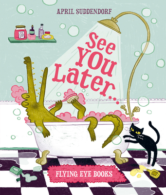 See You Later 1838740791 Book Cover